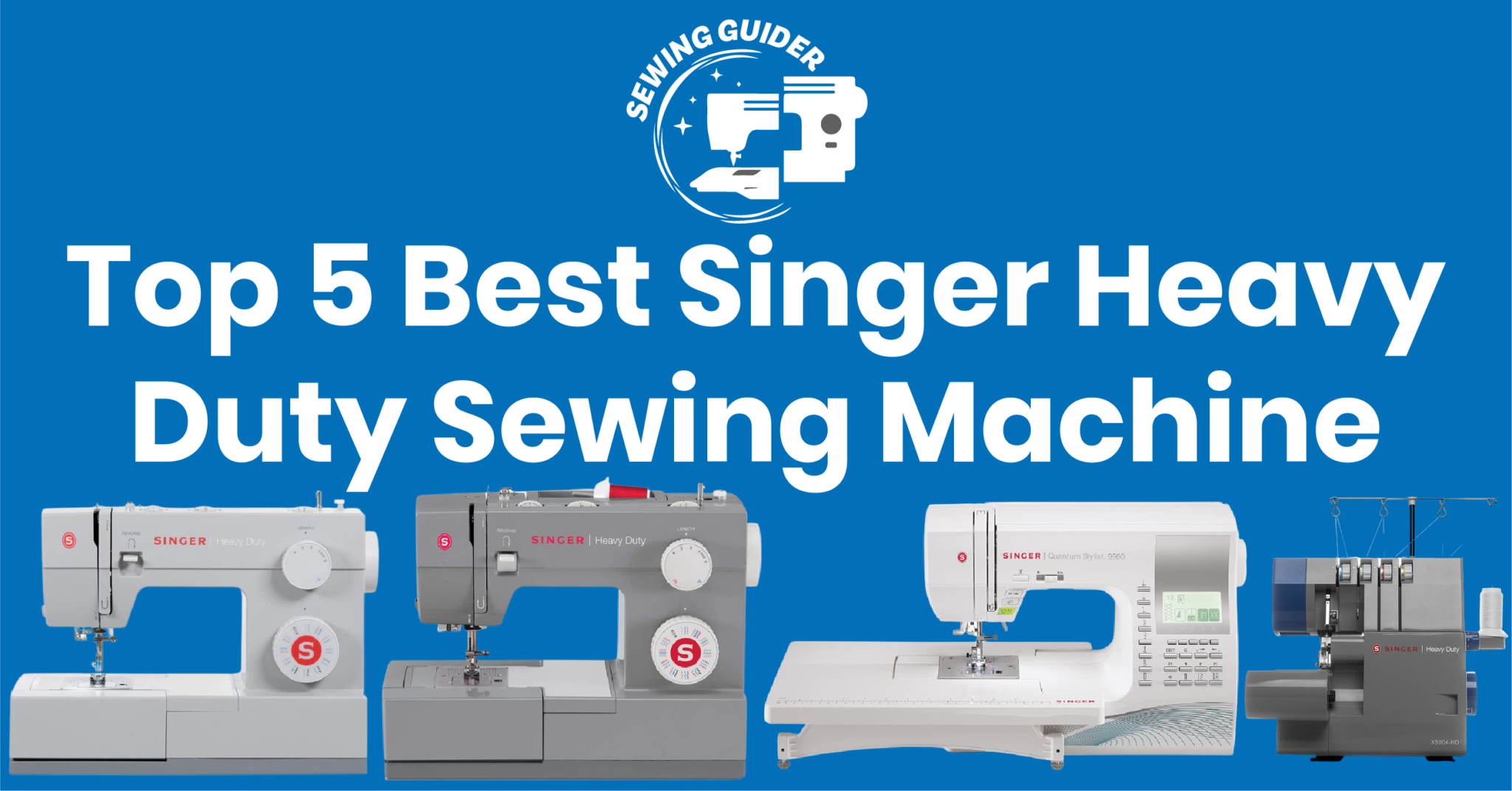 Top 8 Best Industrial Sewing Machines to Buy in 2023 Sewing Guider