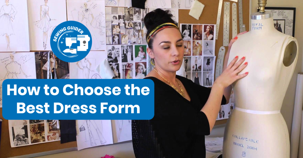 How to Choose the Best Dress Form